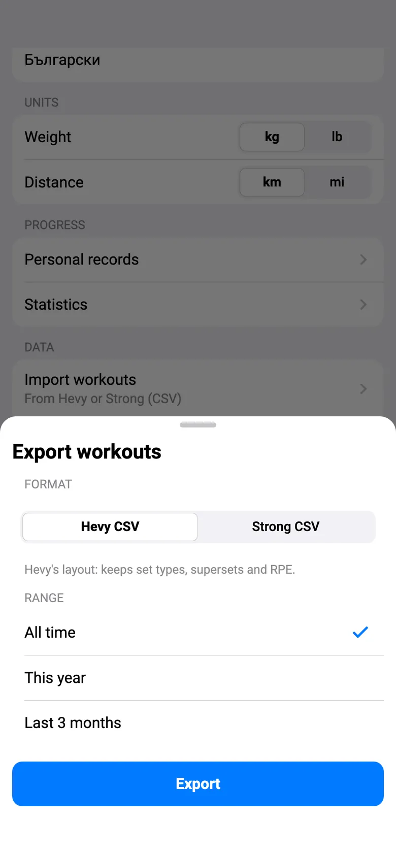 The Export workouts sheet: a choice of Hevy CSV or Strong CSV, a range of all time, this year or the last 3 months, and an Export button.